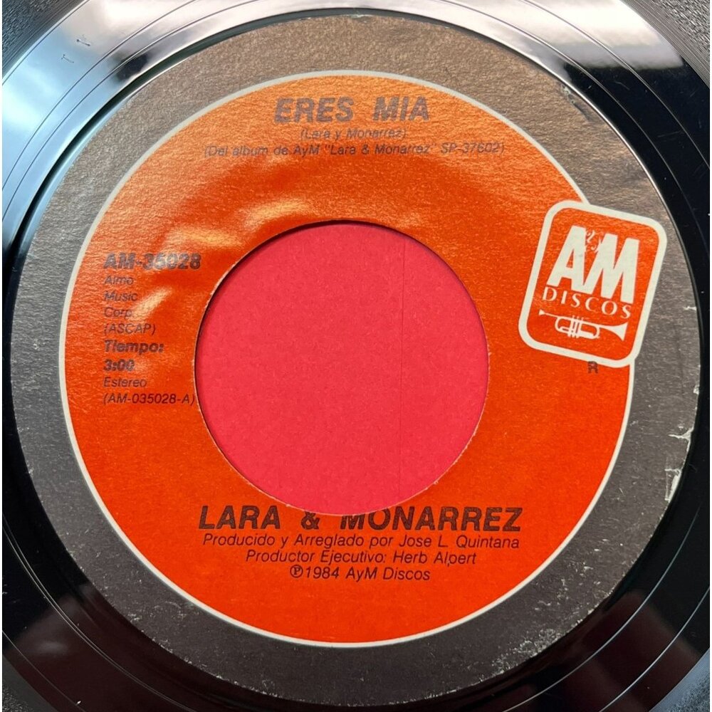 Lara & Monarrez Eres Mia / Siempre Siempre 45 Vinyl 80s Latin Pop 1984 A&M 35028
